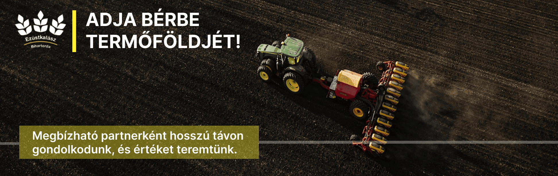 Adja bérbe földjét